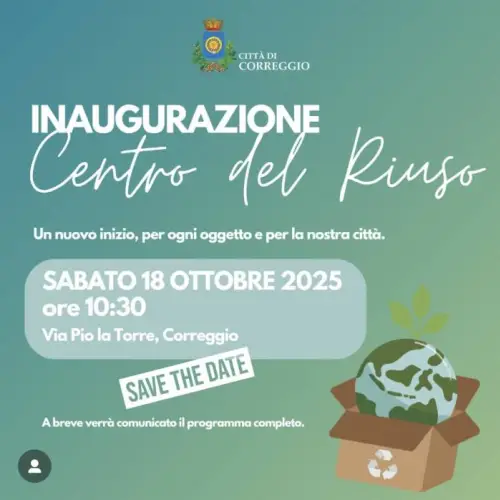 INAUGURAZIONE CENTRO DEL RIUSO - CORREGGIO